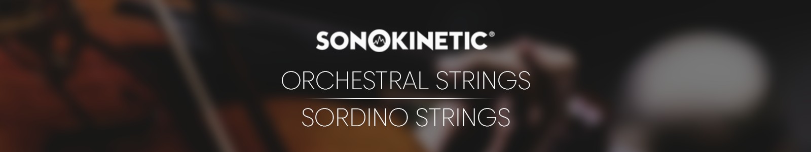Sonokinetic Orchestral Strings & Sordino Strings bundle header min