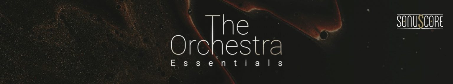 Sonuscore The Orchestra Essentials