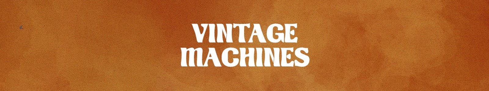 Vintage Machines header min