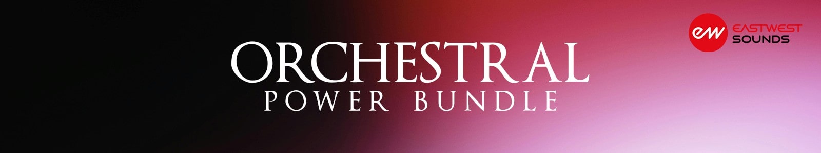 EastWest Sounds Orchestral Power Bundle header min