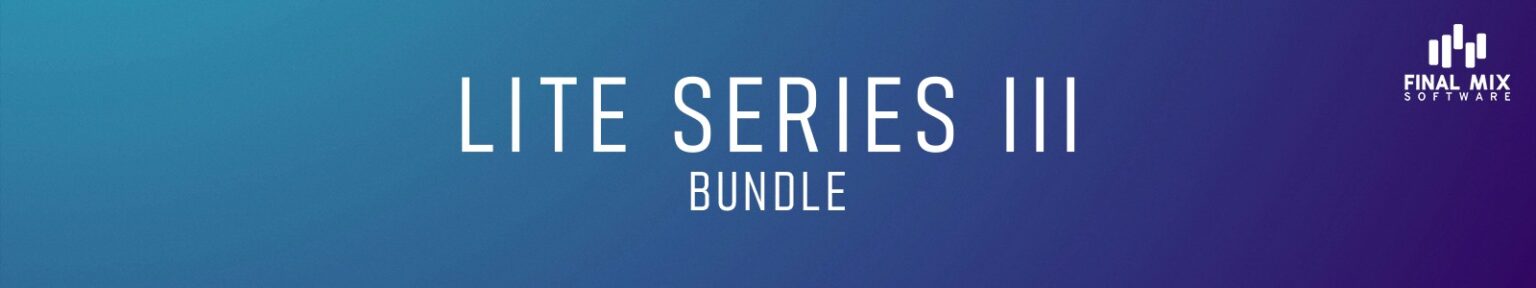 Final Mix The Lite Series III Bundle