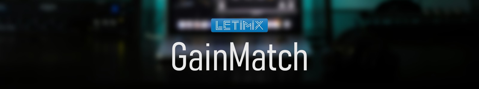 LetiMix GainMatch header min