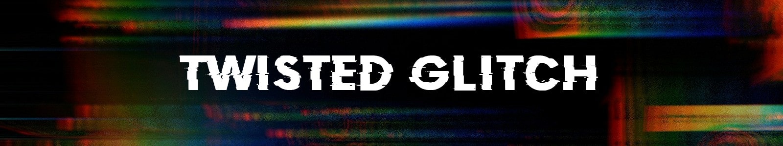Twisted Glitch header min