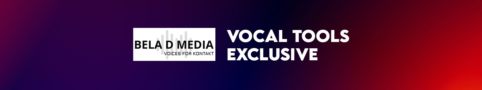 Bela D Media Vocal Tools Exclusive header min