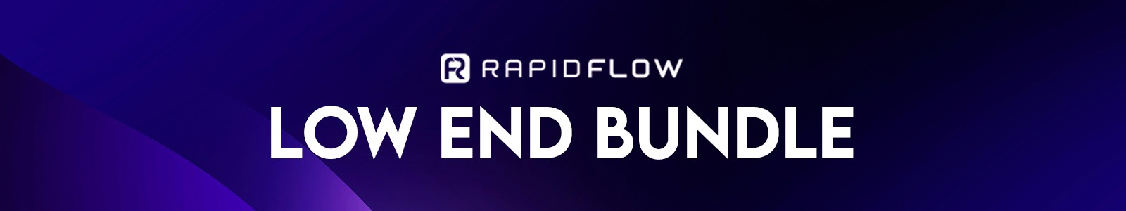 Rapidflow Low End Bundle header min