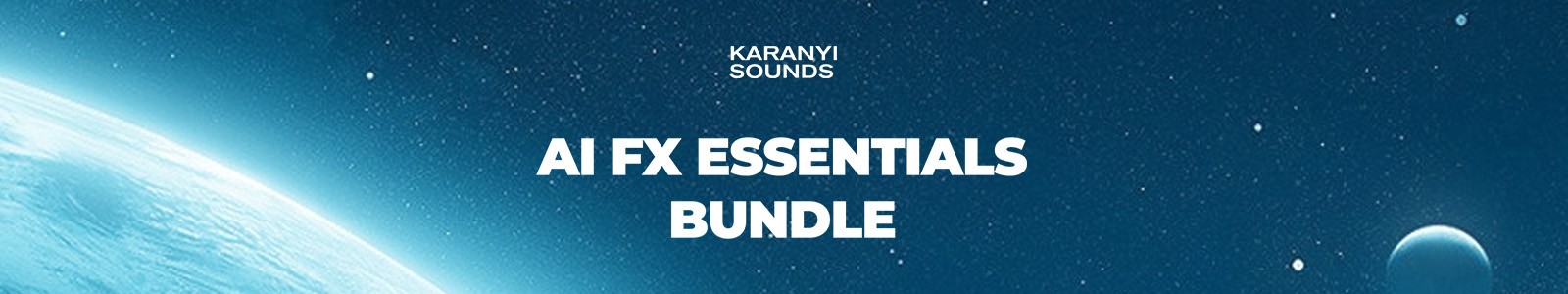 Karanyi Sounds AI FX Essentials Bundle Website Header