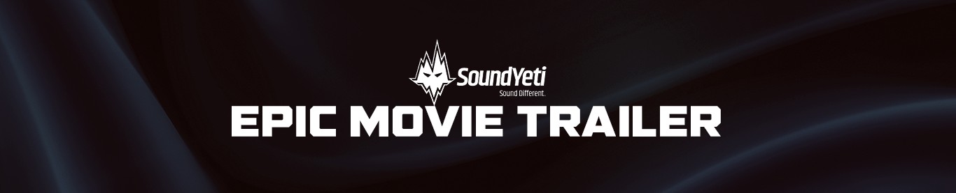 SoundYeti Epic Movie Trailer header