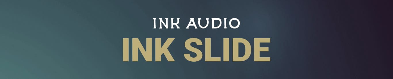 Ink Audio Ink Slide header