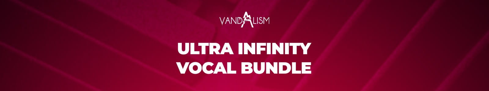 Vandalism Sounds Ultra Vocal Infinity Bundle Website Header
