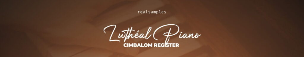 Real Samples Luthéal Piano Cimbalom Register Website Header