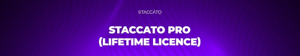 Staccato PRO (Lifetime License) | Audio Plugin Deals