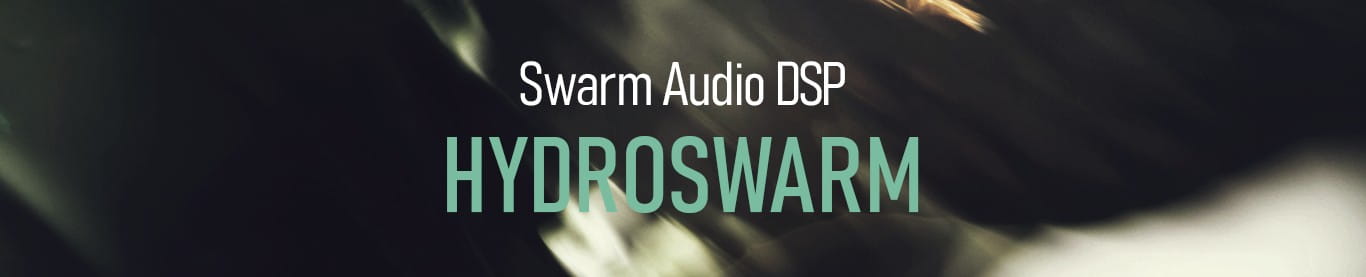 Swarm Audio DSP Hydroswarm header