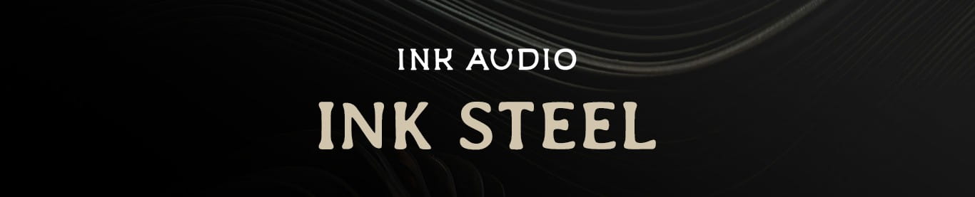 Ink Audio Ink Steel header