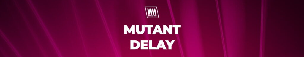 WA Production Mutant Delay Website Header