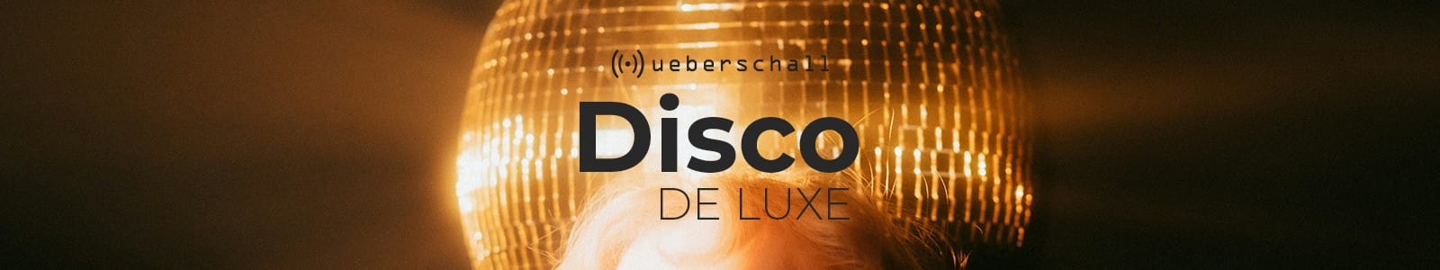Uerberschall Disco De Luxe header