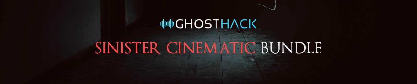 Ghosthack Sinister Cinematic Bundle header