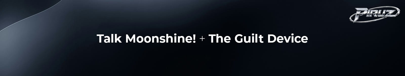 Talk Moonshine! + The Guilt Device Bundle header