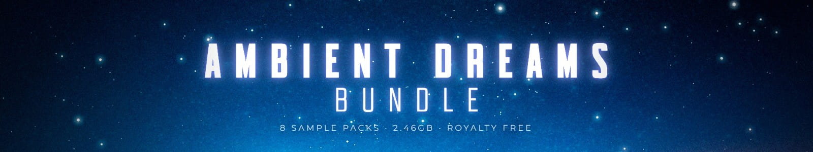 Ambient Dreams Bundle header