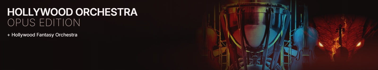 EastWest Sounds Hollywood Orchestra Opus + Hollywood Fantasy Orchestra Bundle header