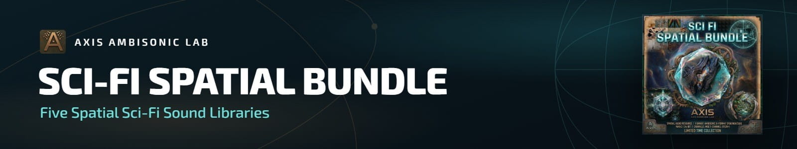 Axis Ambisonic Lab Sci Fi Spatial Bundle header