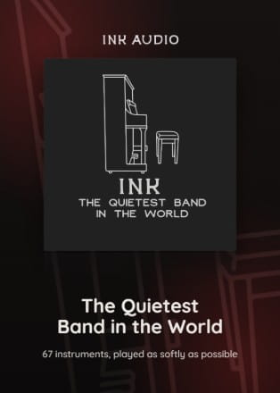 Ink Audio The Quietest Band in the World poster