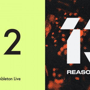 Ableton Live 12 or Reason 13: Top Mixing Plugins, Sound Libraries