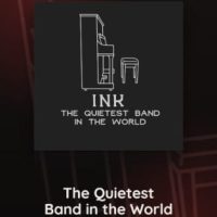 Ink Audio The Quietest Band in the World poster