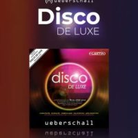 Uerberschall Disco De Luxe poster