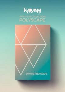 synths 3 polyscape by karanyi sounds