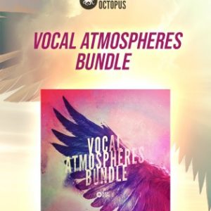 Vocal Atmospheres Bundle by Black Octopus Sound