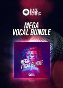 mega vocal bundle by black octopus